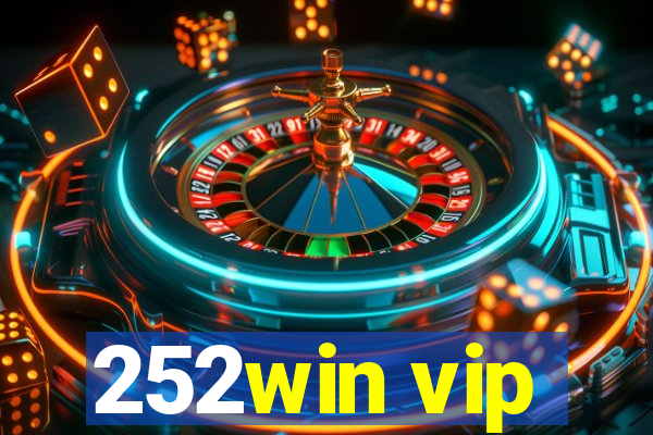 252win vip